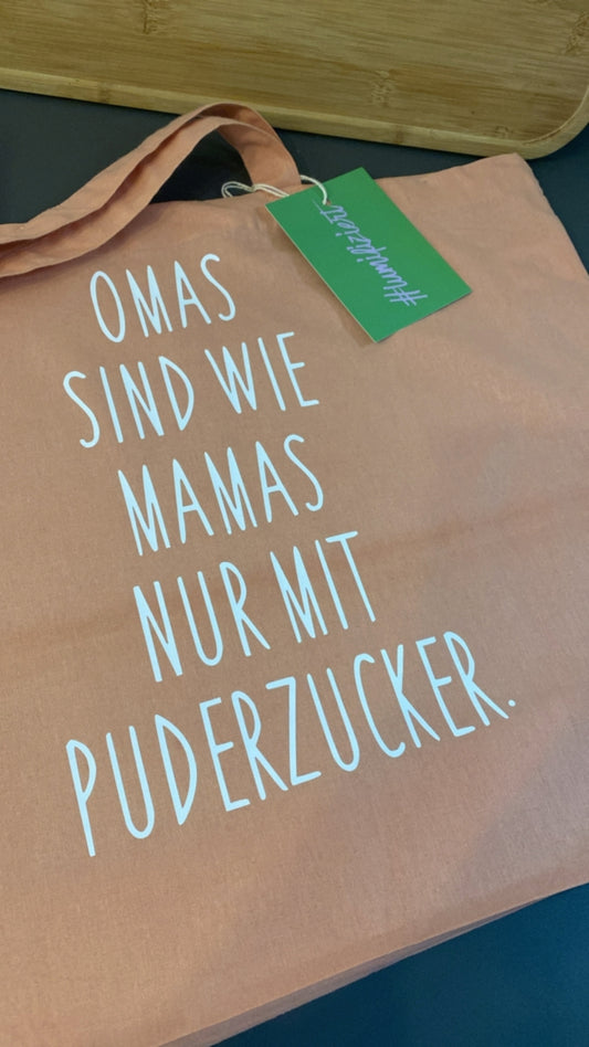 SHOPPER *OMAS SIND WIE MAMAS NUR MIT  PUDERZUCKER*