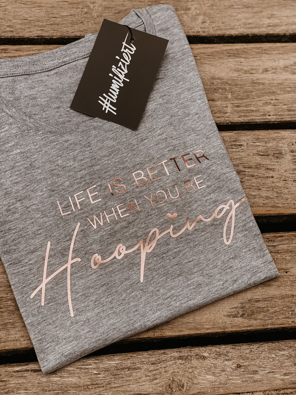 DAMEN BASIC T-SHIRT *LIFE IS BETTER WHEN YOU´RE HOOPING*